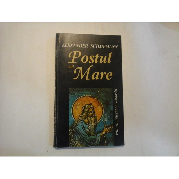 POSTUL CEL MARE  -  ALEXANDER  SCHMEMANN
